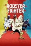 Rooster Fighter Episode 4